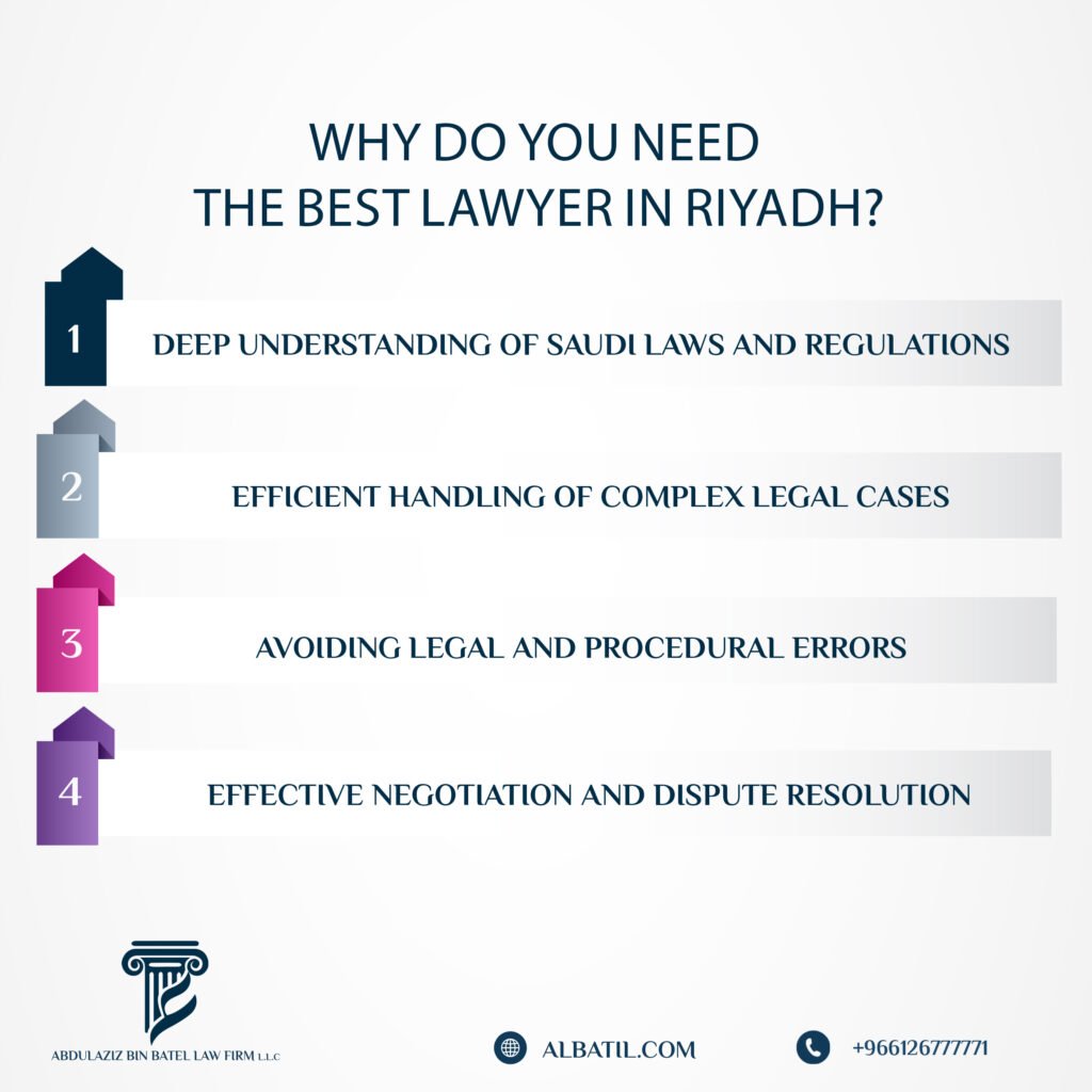 Why Do You Need the Best Lawyer in Riyadh