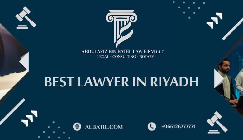 Best Lawyer in Riyadh
